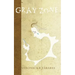 Gray Zone