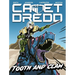 Cadet Dredd: Tooth and Claw