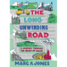 The Long Unwinding Road: A Journey Through the Heart of Wales