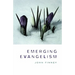 Emerging Evangelism