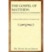 The Gospel of Matthew: Dispensationally Considered