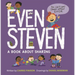 Even Steven: A Book about Sharing