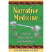 Narrative Medicine: The Use of History and Story in the Healing Process