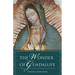 The Wonder of Guadalupe