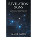 Revelation Signs: Astrology Condemned and Discovering What God Says