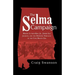 The Selma Campaign: Martin Luther King Jr., Jimmie Lee Jackson, and the Defining Struggle of the Civil Rights Era