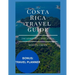 2024 Costa Rica travel guide: Your ultimate travel guide for 2024