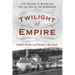 Twilight of Empire
