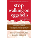 Stop Walking on Eggshells: Taking Your Life Back When Someone You Care About Has Borderline Personality Disorder