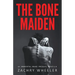 The Bone Maiden: An Immortal Wake Prequel Novella