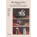 Book of Ices, including Cream and Water Ices, Sorbets, Mousses, Iced Souffles, and various Iced Dishes.