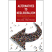 Alternatives to Neoliberalism: Towards Equality and Democracy