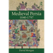 Medieval Persia 1040-1797