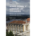 King John V Library at Coimbra: History and construction, architecture and art