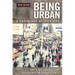 Being Urban: A Sociology of City Life