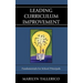 Leading Curriculum Improvement: Fundamentals for School Principals
