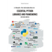 A Hands-On Introduction to Essential Python Libraries and Frameworks (With Code Samples)