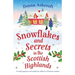Snowflakes and Secrets in the Scottish Highlands: A totally gorgeous and completely addictive Christmas romance