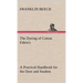 The Dyeing of Cotton Fabrics A Practical Handbook for the Dyer and Student