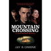 Mountain Crossing: A Jack Kendall Mystery, Book One