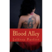 Blood Alley: Where blood runs cold