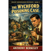 The Wychford Poisoning Case: An Impact Book