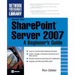 Microsoft(r) Office Sharepoint(r) Server 2007: A Beginner's Guide