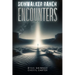 Skinwalker Ranch: Encounters