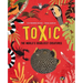 Toxic: The World's Deadliest Creatures