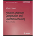 Adiabatic Quantum Computation and Quantum Annealing: Theory and Practice