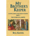 My Brother's Keeper Part I: The Story of a Birth: The Story Of A Birth