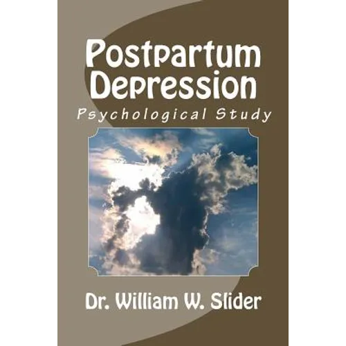 Postpartum Depression: Psychological Studies