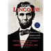 Vote Lincoln! the Presidential Campaign Biography of Abraham Lincoln, 1860; Restored and Annotated (Expanded Edition, Hardcover)