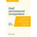 Email and Commercial Correspondence: A Guide to Professional English