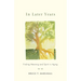 In Later Years: Finding Meaning and Spirit in Aging