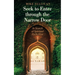 Seek to Enter through the Narrow Door: In Search of Spiritual Perfection