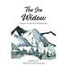 The Ice Widow: A Story of Love and Redemption