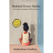 Behind Every Smile: How to Spot and Support Victims of Trauma: How to Spot and Support Victims of Trauma