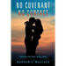 No Covenant No Contact