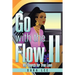 Go with the Flow II: My Search for True Love