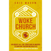 Woke Church: An Urgent Call for Christians in America to Confront Racism and Injustice
