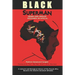 Black Superman: A Cultural And Biological History Of The People That Became The World's Greatest Athletes