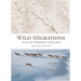 Wild Migrations: Atlas of Wyoming's Ungulates