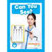 Can You See?