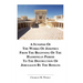 A Synopsis Of The Works of Josephus From The Beginning If The Hasmonean Period To The Destruction of Jerusalem By The Romans