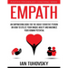 Empath: An Empowering Book for the Highly Sensitive Person on How to Utilize Your Unique Ability and Maximize Your Human Potential