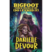 Bigfoot Threw Rocks at Me (So I F*cked It)