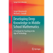 Developing Deep Knowledge in Middle School Mathematics: A Textbook for Teaching in the Age of Technology