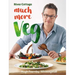 River Cottage Much More Veg: 175 Vegan Recipes for Simple, Fresh and Flavourful Meals