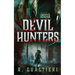 Devil Hunters: A Horror Thriller